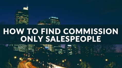 find commission only sales reps